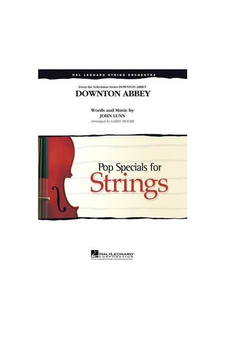 Downton Abbey for String Orchestra (Grade 3-4)