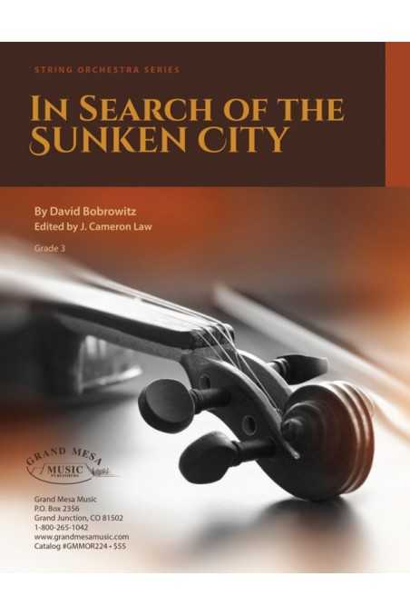 Bobrowitz, In Search of the Sunken City for String Orchestra Grade 3