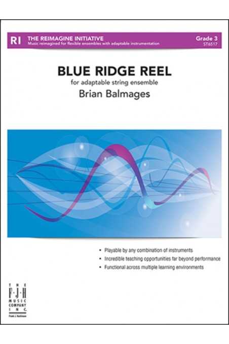 Balmages, Blue Ridge Reel for String Orchestra Grade 3 (FJH)
