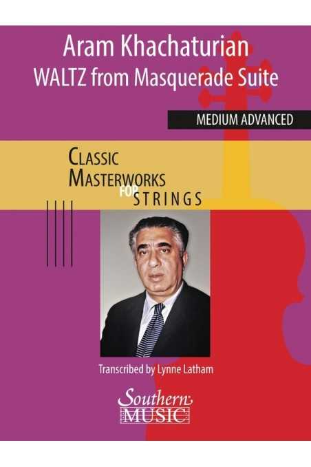 Khachaturian, Waltz from Masquerade Suite transcribed for String Orchestra Grade 4+ (SMC)