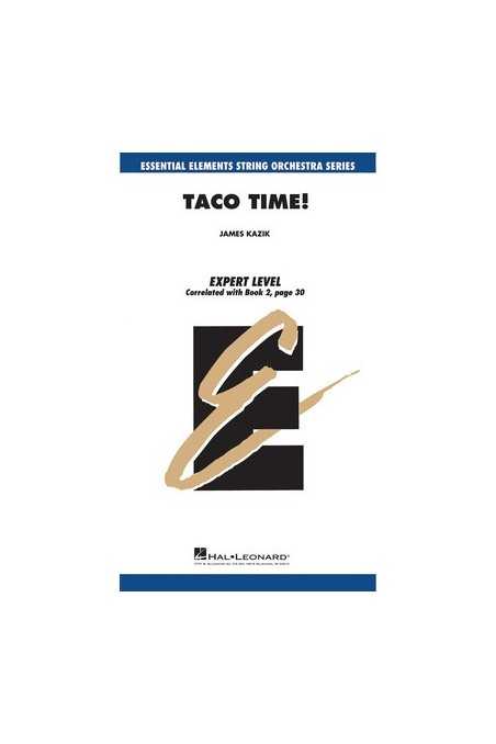 Taco Time! for String Orchestra Level 2