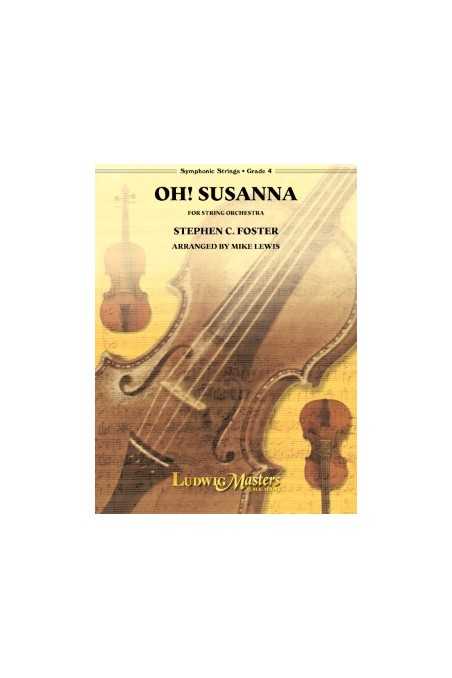 Oh! Susanna for String Orchestra (Ludwig Masters)