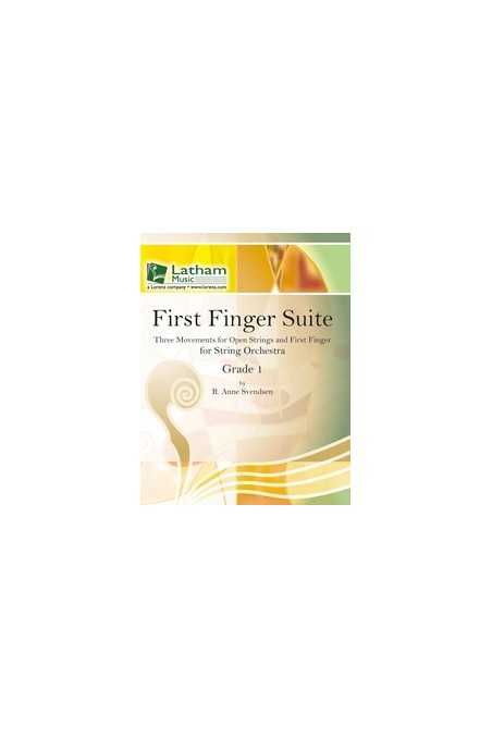 First Finger Suite for String Orchestra by Anne Svendsen