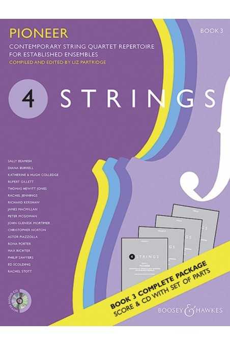 4 Strings - Contemporary String Quartet Repertoire for New and Developing Ensembles Book 3 (Score, Parts, CD)