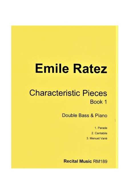 Ratez, Characteristic Pieces for Double Bass Volume 1, No. 1 - 3 (Recital)