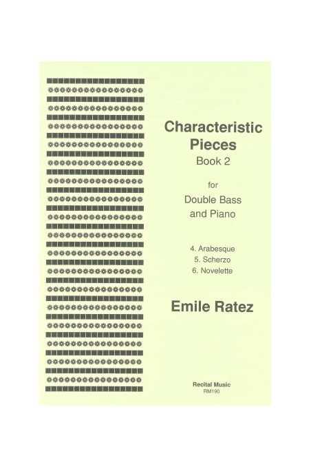 Ratez, Characteristic Pieces for Double Bass Volume 2, No. 4 - 6 (Recital)