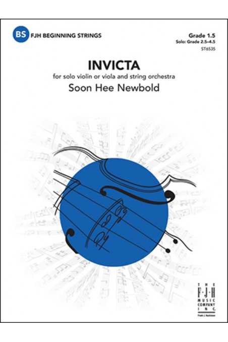 Newbold, Invicta for Solo Violin/Viola and String Orchestra Grade 1.5 (FJH)