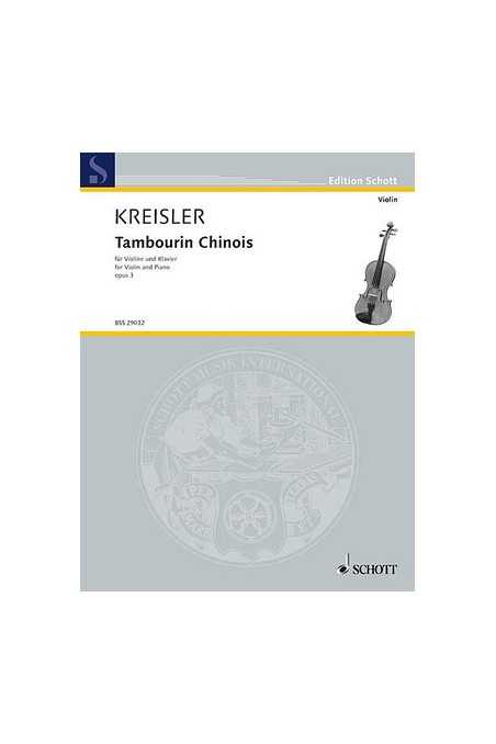Kreisler, Tambourin Chinois for Violin and Piano (Schott)