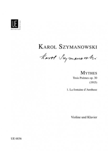 Szymanowski Mythes Op 30 1. La fontaine d'Arethuse For Violin
