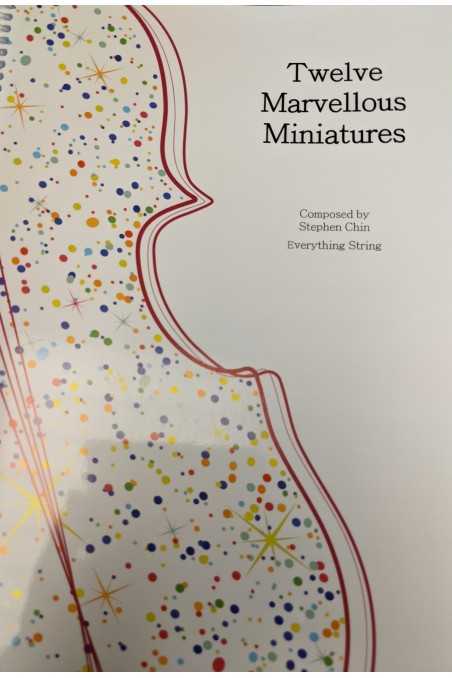 Chin, Twelve Marvellous Miniatures for String Orchestra