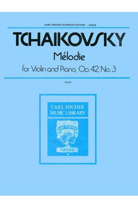 Tchaikovsky, Melodie for Violin and Piano Op. 42 No. 3 (Fischer)