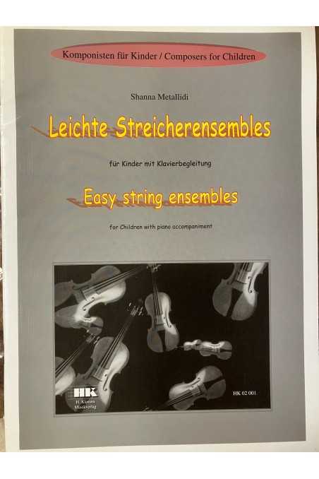 Metallidi, Easy String Ensembles for Children with Piano Accompaniment (HK)