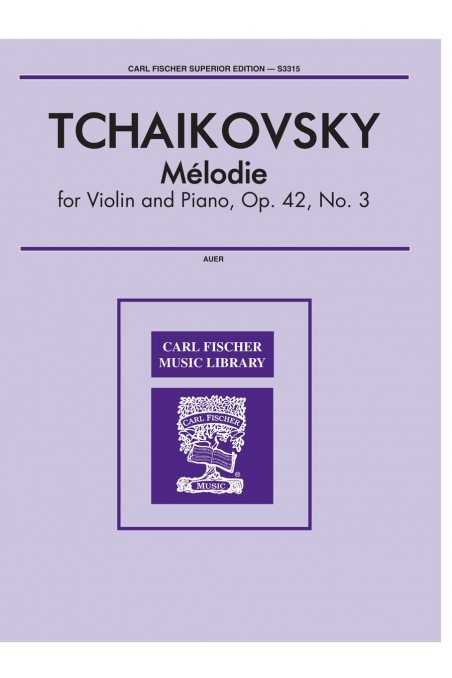 Tchaikovsky, Melodie for Violin and Piano Op42 No3 (Carl Fischer)
