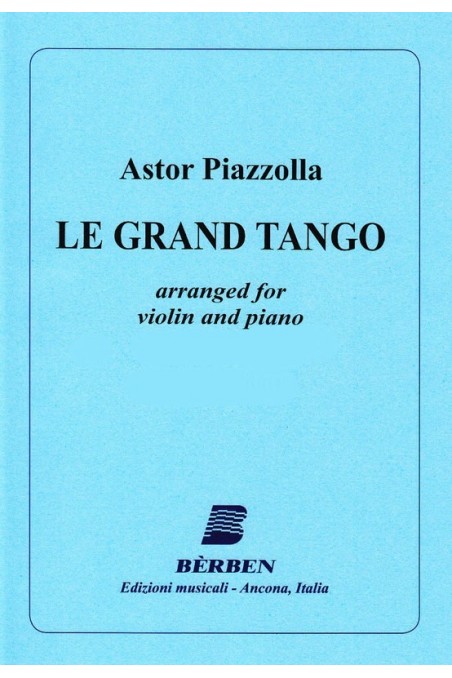 Piazzolla, Le Grand Tango for Violin And Piano (Berben)