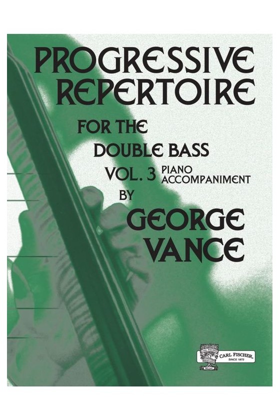 Vance, Progressive Repertoire For Double Bass Piano Accompaniment