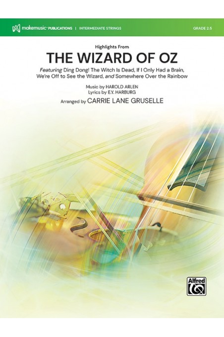Highlights from The Wizard of Oz By Carrie Lane Gruselle (JW Pepper)