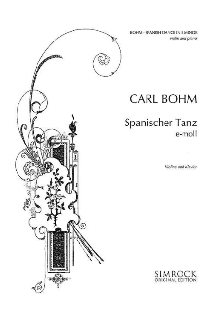 Bohm, Spanish Dance in E minor for Violin, Simrock Edition