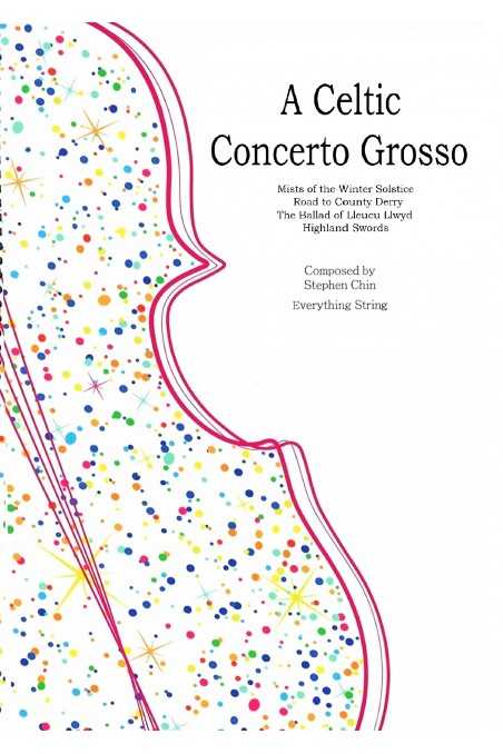 A Celtic Concerto Grosso by Stephen Chin