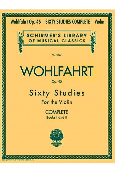 Wohlfahrt - Sixty Studies For The Violin Complete Books 1 & 2 (Schirmer)