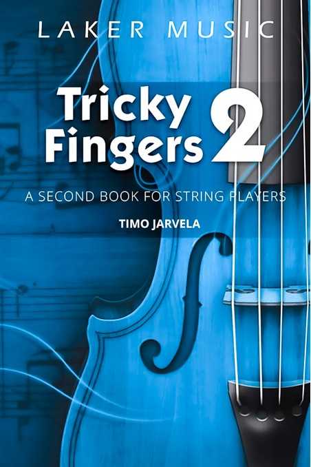 Tricky Fingers 2 for Double Bass by Timo Jarvela