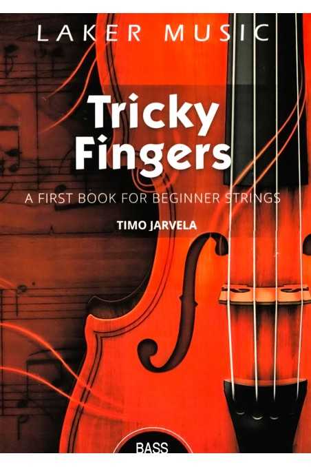 Tricky Fingers For Double Bass By Timo Jarvela
