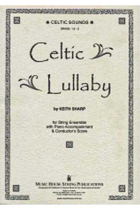 Sharp, Celtic Lullaby For String Orchestra