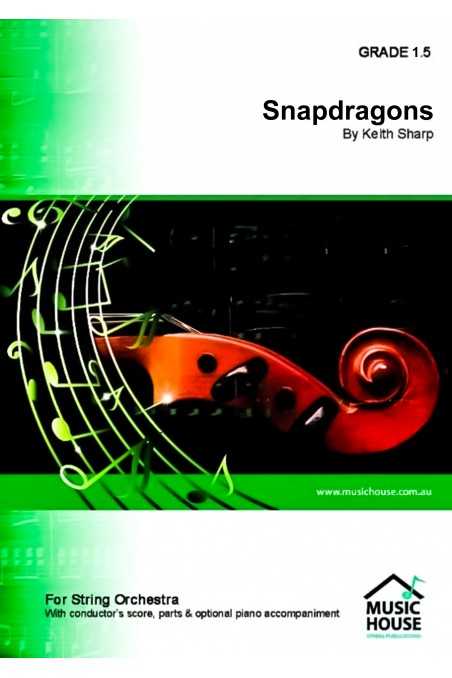 Sharp, Snapdragons (Grade 1.5) For String Orchestra