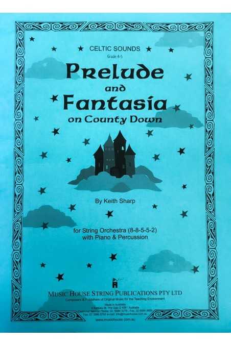 Sharp, Prelude & Fantasia On County Down (Grade 4) For String Orchestra