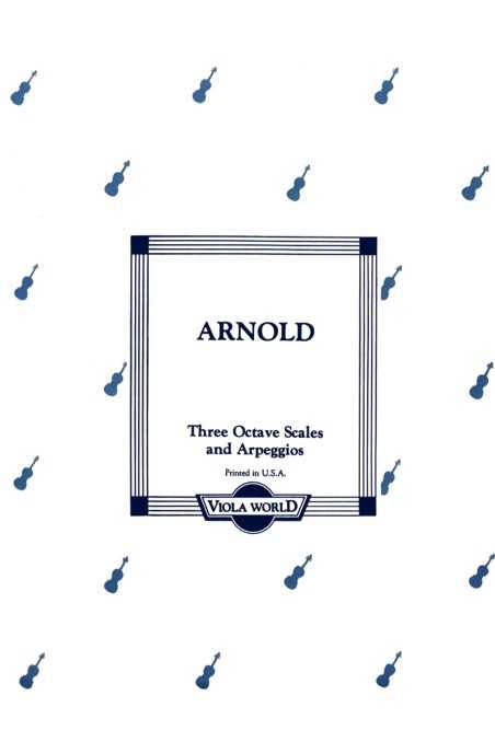 Arnold, 3 Octave Scales And Arpeggios For Viola