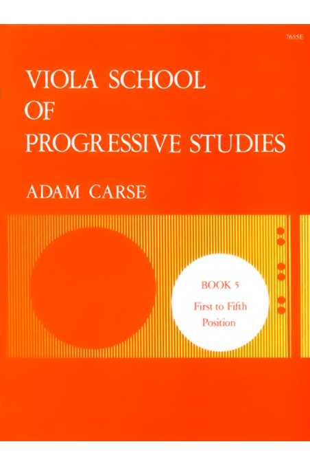 Carse, Viola School Of Progressive Studies Book 5 - First To Fifth Position