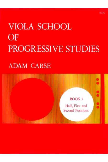 Carse, Viola School Of Progressive Studies Book 3 - Half, First And Second Position