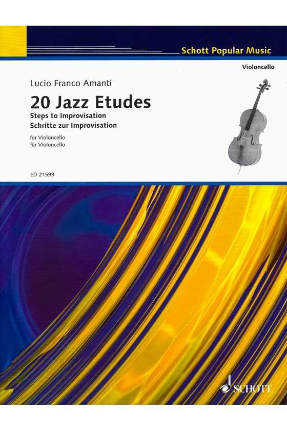 Amanti, 20 Jazz Etudes for Cello (Schott)