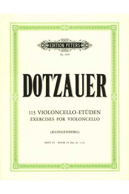 Dotzauer, 113 Exercises For Cello Bk 4 Nos. 86-113 (Peters)