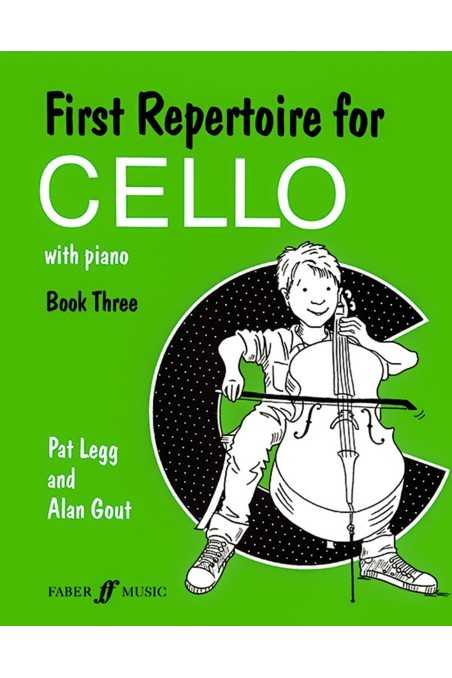 First Repertoire for Cello with Piano Book 3 by Pat Legg and Alex Gout