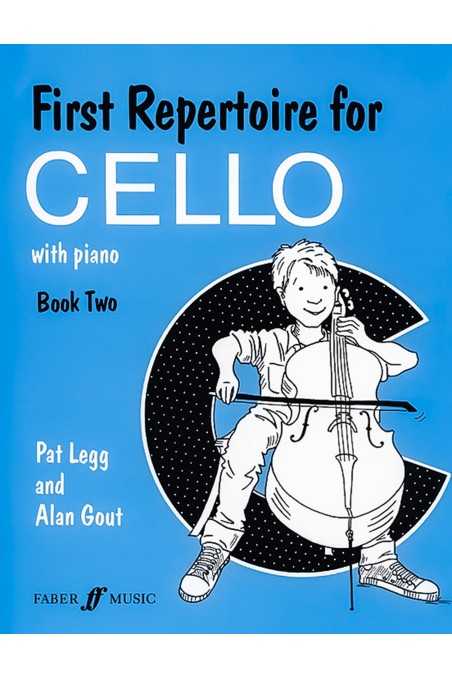 First Repertoire for Cello with Piano Book 2 by Pat Legg and Alan Gout