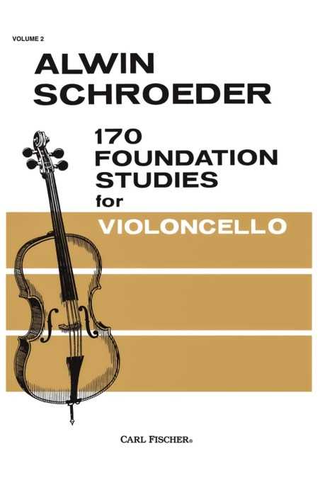 Schroeder, 170 Foundation Studies For Cello, Volume 2 (Fischer)