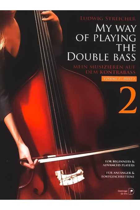 Streicher, My Way of Playing The Double Bass Vol. 2 (Doblinger)