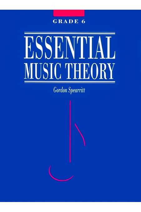 Spearritt, Essential Music Theory Grade 6