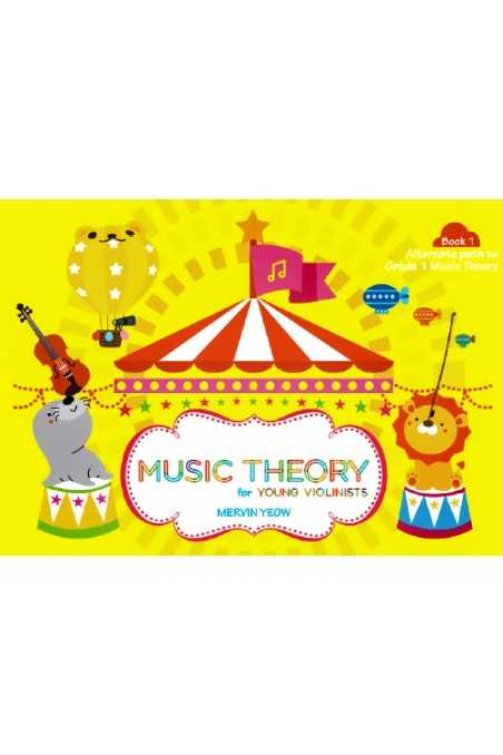 Music Theory For Young Violinists Book 1- Mervin Yeow