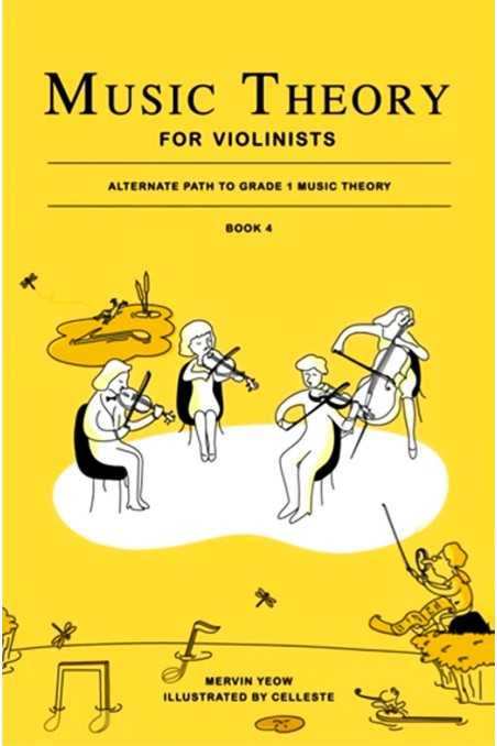 Music Theory For Violinists Book 4 By Mervin Yeow