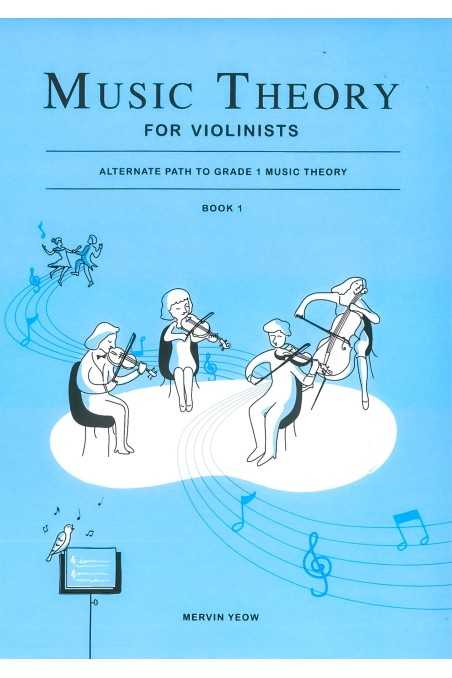 Music Theory For Violinists Book 1 By Mervin Yeow