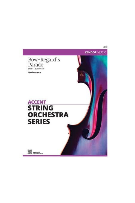 John Caponegro, Bow-Regards Parade, String Orchestra Grade 1 (kendor Music)