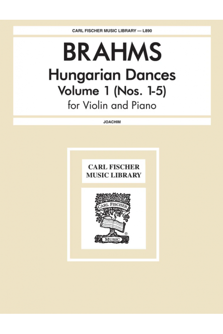 Brahms, Hungarian Dances No1-5 for Violin and Piano (Carl Fischer)