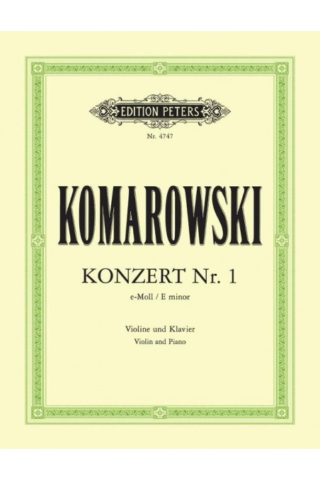 Komarowski, Violin Concerto No. 1 in E Minor (Peters)