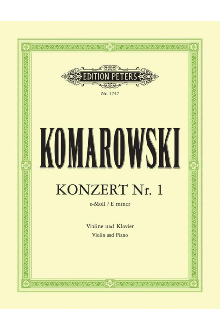 Komarovsky, Concerto No1 E minor for violin and Piano (Peters)