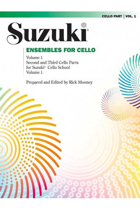 Suzuki Ensembles for Cello Volume 1