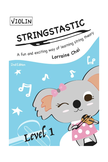 Stringstastic Level 1 For Violin By Lorraine Chai