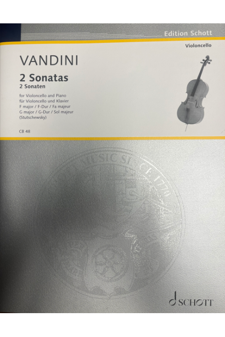 Vandini, 2 Sonatas in F Major and G Major for Cello and Piano ( Schott)