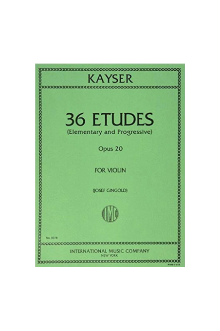 Kayser 36 Etudes Op. 20 For Violin (IMC)