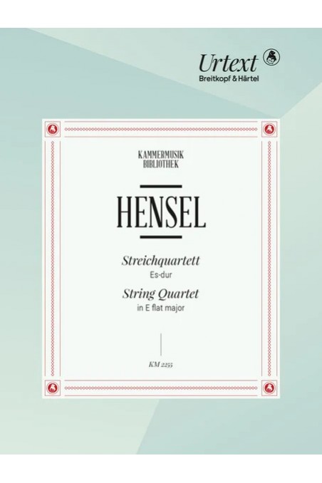 Hensel, String Quartet in E flat Major (Breitkopf)